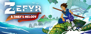 Zefyr: A Thief's Melody
