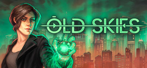 Old Skies