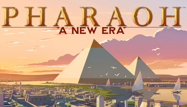 Steam：Pharaoh™: A New Era