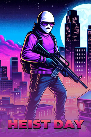Heist Day