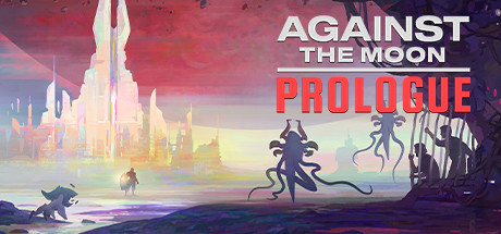 Against The Moon: Prologue: header artwork