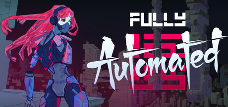 Fully Automated