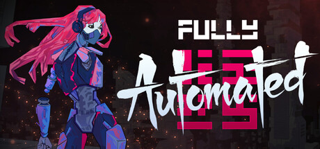 Fully Automated
