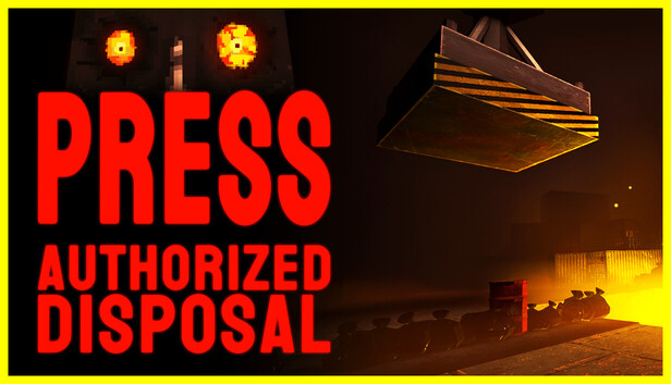 PRESS: Authorized Disposal