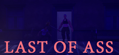 Last of Ass: header artwork