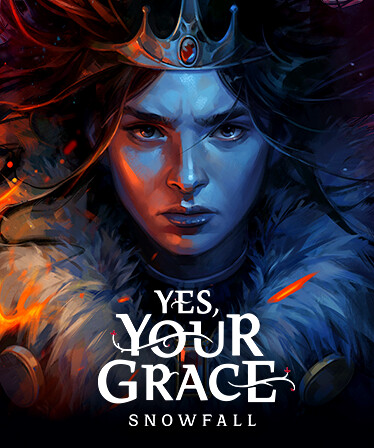 Yes, Your Grace 2: Snowfall