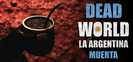 Dead World: La Argentina Muerta Cover Image