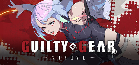 罪恶装备 STRIVE GUILTY GEAR STRIVE Ver20250821 全DLC中文版 ——快乐的开始 鱼乐杂货铺-鱼乐杂货铺