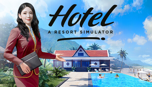 Hotel: A Resort Simulator