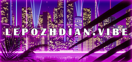 L E P O Z H D I A N . V I B E — Steam header