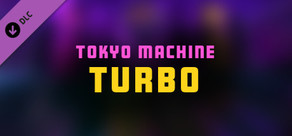 Synth Riders - Tokyo Machine - "TURBO"