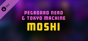 Synth Riders - Pegboard Nerds - "MOSHI"