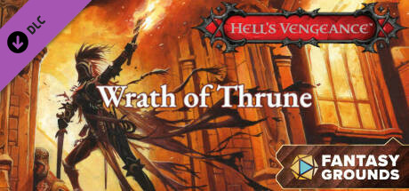 Fantasy Grounds - Pathfinder RPG - Hell's Vengeance AP 2: Wrath of Thrune