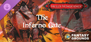 Fantasy Grounds - Pathfinder RPG - Hell's Vengeance AP 3: The Inferno Gate