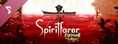 Сэкономьте 85% при покупке Spiritfarer®: Farewell Edition - OST в Steam