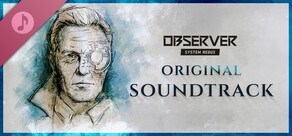 Observer System Redux Soundtrack