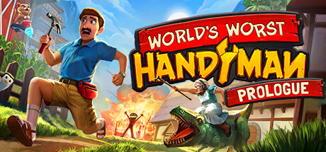 World's Worst Handyman: Prologue banner