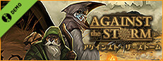 Against the Storm アゲインスト・ザ・ストーム 体験版  