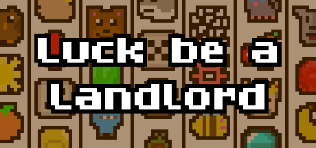 Luck be a Landlord — Steam header
