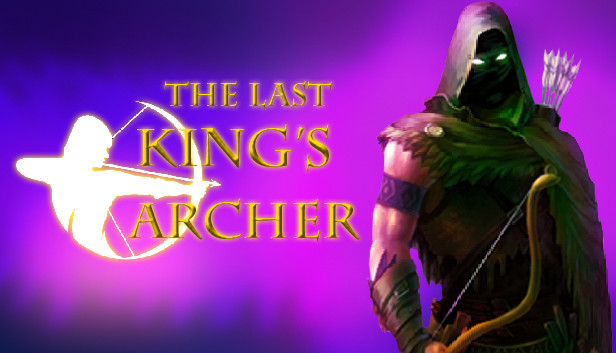 The Last King's Archer on Steam