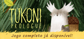 Tukoni: Prologue
