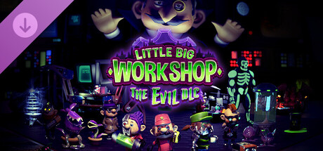 Little Big Workshop - The Evil DLC