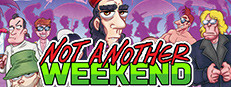 Not Another Weekend