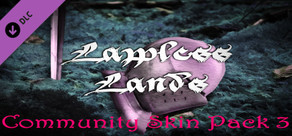 Lawless Lands Supporter Community Skin Pack 3 DLC