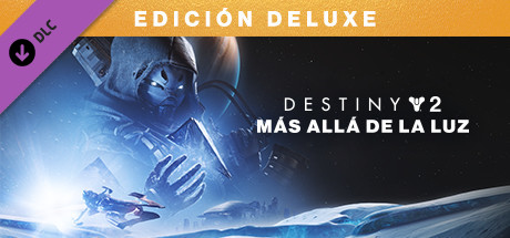 Mejora a la Edición Deluxe de Destiny 2: Más allá de la Luz