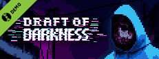 Draft of Darkness Demo