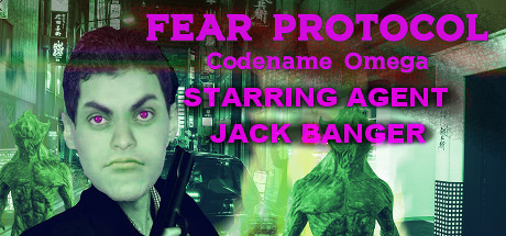 Fear Protocol: Codename Omega Starring Agent Jack Banger: Titelbild
