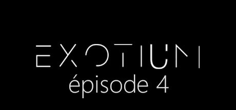 EXOTIUM - Episode 4: header artwork