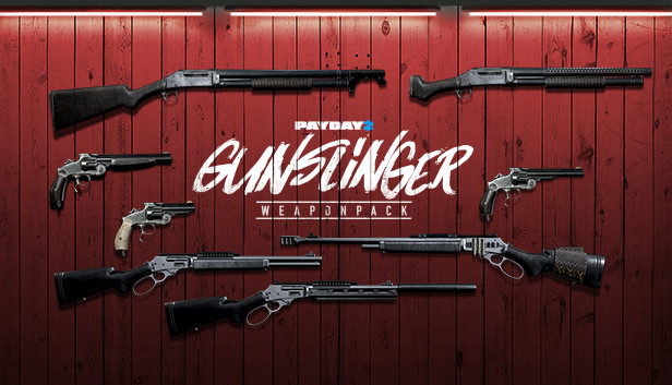 PAYDAY 2: Gunslinger Weapon Pack