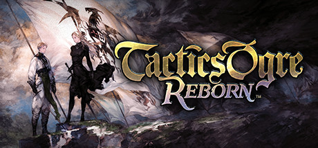 皇家骑士团：重生/Tactics Ogre: Reborn（更新v1.0.8.0）