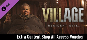 Resident Evil Village - Extra Content Shop All Access Voucher