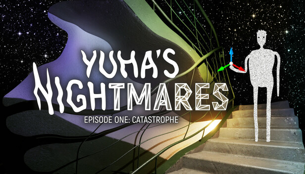 Yuha's Nightmares. Episode One: Catastrophe