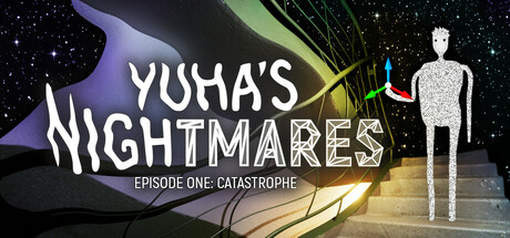 Yuha's Nightmares. Episode One: Catastrophe — Steam header