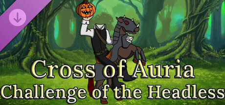 Cross of Auria - Challenge of the Headless