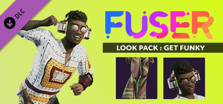 FUSER™ - Look Pack: Get Funky