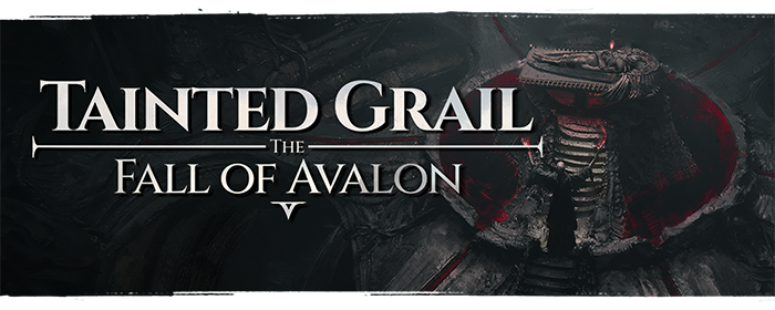 Tainted Grail: The Fall of Avalon