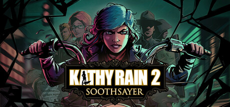Kathy Rain 2: Soothsayer — Steam header
