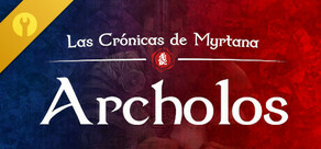 The Chronicles Of Myrtana: Archolos