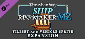 RPG Maker MZ - Time Fantasy Ships