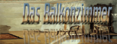 Das Balkonzimmer