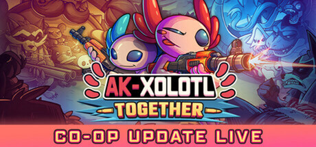 AK-xolotl: Together Cover Image