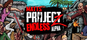Matt's Project Endless