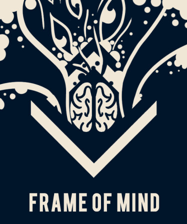 Frame of Mind