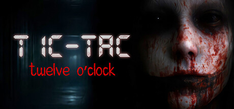 TIC-TAC: Twelve o'clock