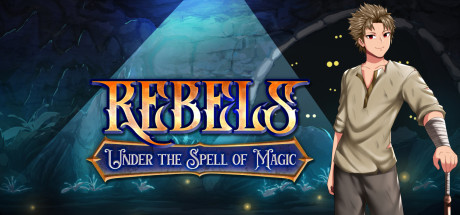 Rebels - Under the Spell of Magic (Chapter 1) — Steam header