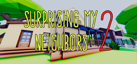 Surprising My Neighbors 2: header artwork